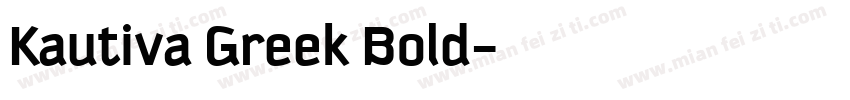 Kautiva Greek Bold字体转换
